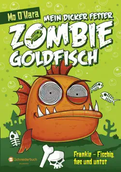 mein dicker fetter zombie-goldfisch, band 01 book cover image