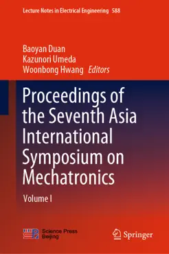 proceedings of the seventh asia international symposium on mechatronics book cover image