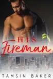 His Fireman synopsis, comments