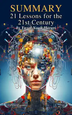 summary of 21 lessons for the 21st century by yuval noah harari book cover image