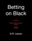 Betting on Black synopsis, comments