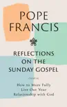 Reflections on the Sunday Gospel (YEAR A) sinopsis y comentarios