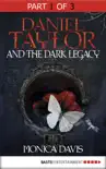 Daniel Taylor and the Dark Legacy synopsis, comments