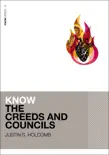 Know the Creeds and Councils synopsis, comments
