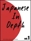 Japanese in Depth Vol.1 sinopsis y comentarios