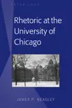 Rhetoric at the University of Chicago synopsis, comments