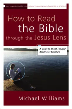 how to read the bible through the jesus lens book cover image