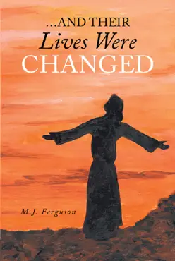 ...and their lives were changed book cover image