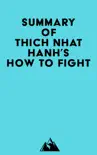 Summary of Thich Nhat Hanh's How to Fight sinopsis y comentarios