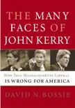 The Many Faces of John Kerry sinopsis y comentarios