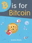 B is for Bitcoin synopsis, comments