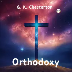 orthodoxy by g. k. chesterton imagen de la portada del libro