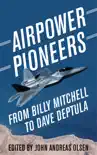 Airpower Pioneers sinopsis y comentarios