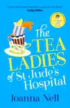 The Tea Ladies of St Jude's Hospital sinopsis y comentarios