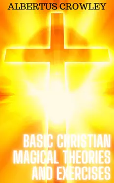 basic christian magical theories and exercises book cover image