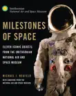 Milestones of Space synopsis, comments