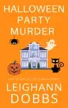 Halloween Party Murder synopsis, comments