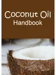 Coconut Oil Handbook synopsis, comments