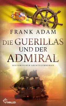 die guerillas und der admiral book cover image