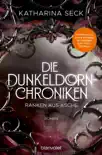 Die Dunkeldorn-Chroniken - Ranken aus Asche sinopsis y comentarios