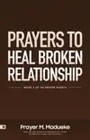 Prayers to Heal Broken Relationship synopsis, comments