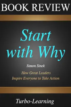 start with why by simon sinek -- summary book cover image