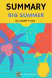 Summary of Big Summer by Jennifer Weiner synopsis, comments