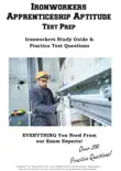 Ironworkers Apprenticeship Aptitude Study Guide synopsis, comments
