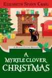 A Myrtle Clover Christmas synopsis, comments