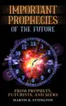 Important Prophecies of the Future synopsis, comments