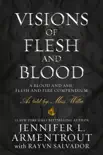 Visions of Flesh and Blood e-book