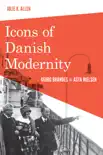 Icons of Danish Modernity synopsis, comments
