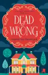 Dead Wrong synopsis, comments