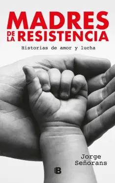 madres de la resistencia imagen de la portada del libro