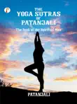 The Yoga Sutras of Patanjali: The Book of the Spiritual Man sinopsis y comentarios
