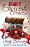 Deadly Chocolate Addiction synopsis, comments