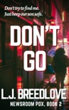 Don't Go book summary, reviews and downlod