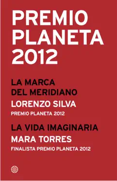 premio planeta 2012: ganador y finalista (pack) imagen de la portada del libro