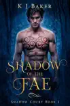 Shadow of the Fae synopsis, comments