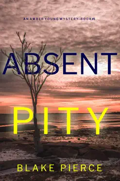 absent pity (an amber young fbi suspense thriller—book 1) book cover image