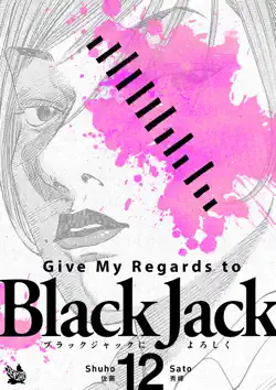 give my regards to black jack volume 12 imagen de la portada del libro