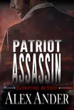 Patriot Assassin synopsis, comments