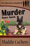 Murder Runs Amok sinopsis y comentarios