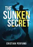 The Sunken Secret sinopsis y comentarios