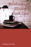 Notebooks of Elizabeth Cook-Lynn synopsis, comments