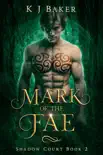 Mark of the Fae synopsis, comments