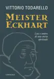 Meister Eckhart sinopsis y comentarios