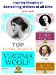 "Inspiring Thoughts of Bestselling Writers of all time : Top Inspiring Thoughts of William Shakespeare/TOP INSPIRING THOUGHTS OF KHALIL GIBRAN/Top Inspiring Thoughts of Virginia Woolf " sinopsis y comentarios