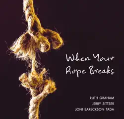 when your rope breaks book cover image