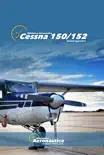 Cessna 150 y 152 sinopsis y comentarios